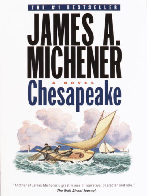 Title details for Chesapeake by James A. Michener - Wait list